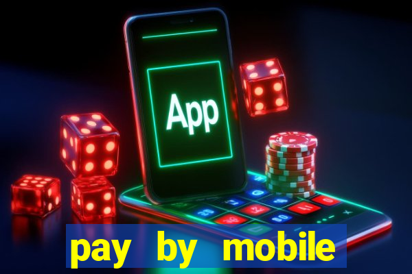 pay by mobile casino boku