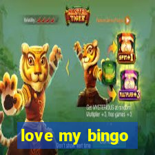 love my bingo