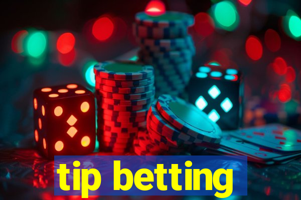 tip betting