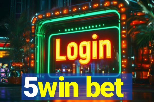 5win bet