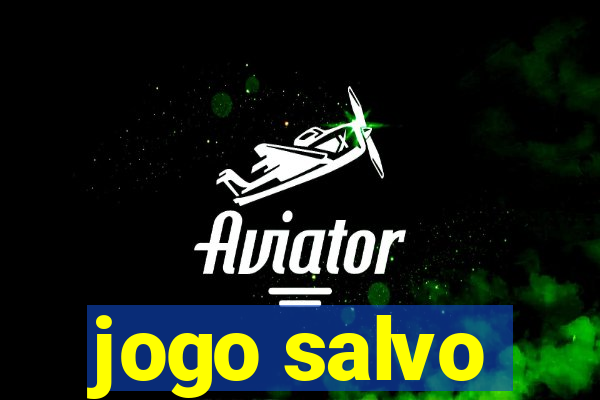 jogo salvo