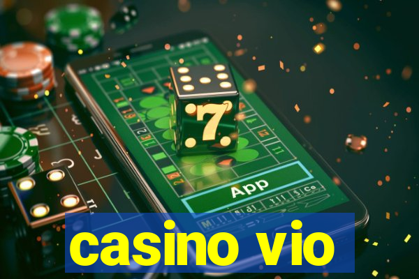 casino vio