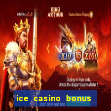 ice casino bonus sem deposito