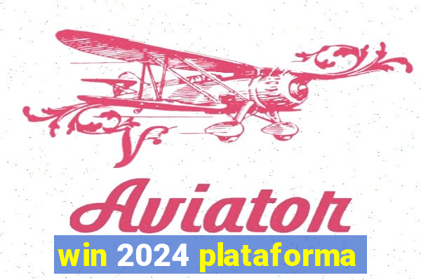 win 2024 plataforma