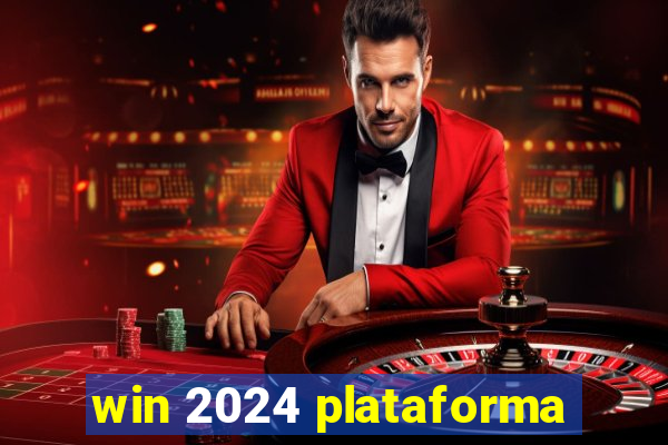 win 2024 plataforma