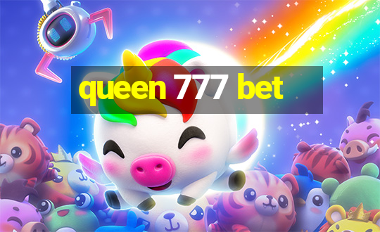 queen 777 bet