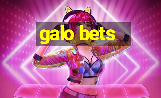 galo bets