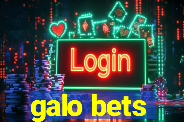 galo bets