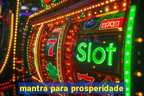 mantra para prosperidade