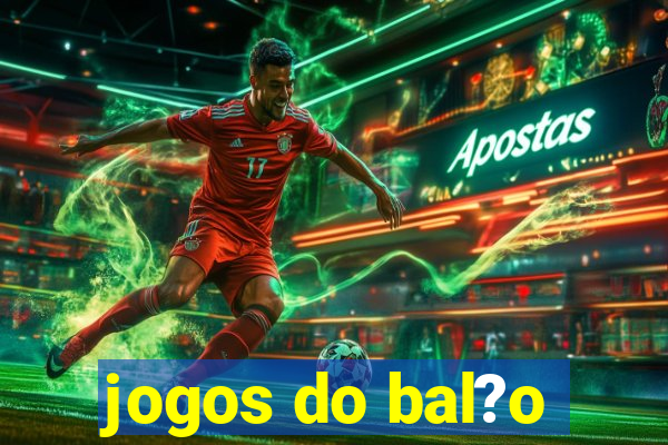 jogos do bal?o