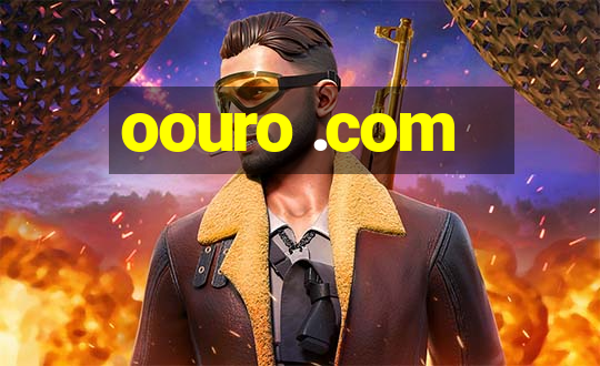 oouro .com