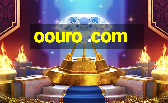 oouro .com