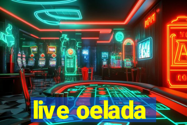 live oelada