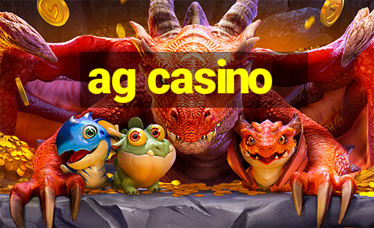 ag casino