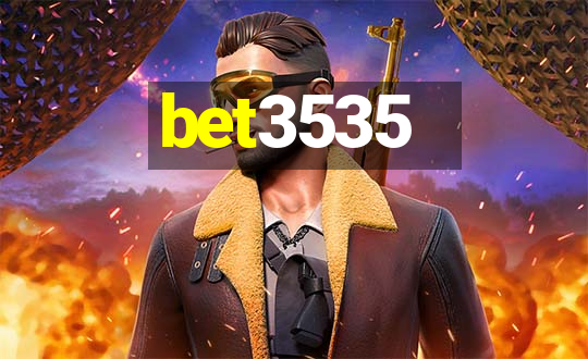 bet3535