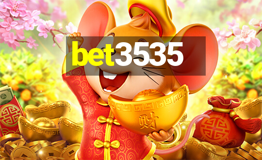 bet3535