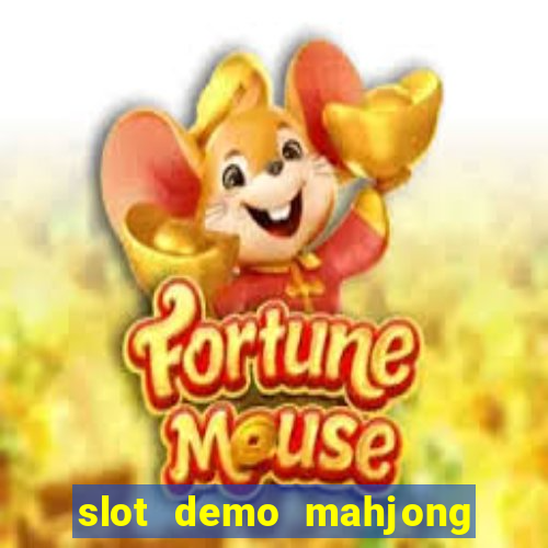 slot demo mahjong ways 2