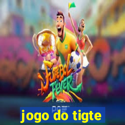 jogo do tigte