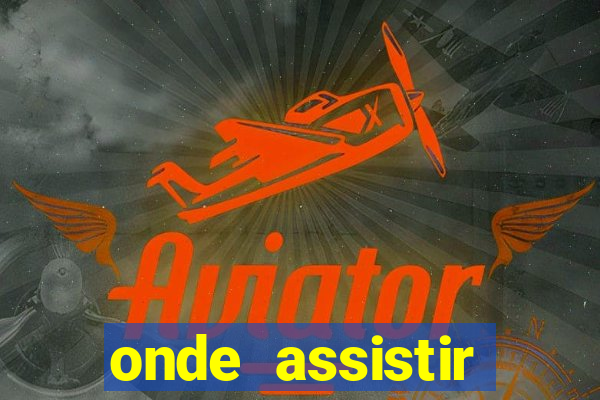 onde assistir athletico pr hoje