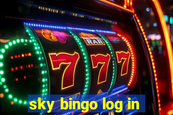 sky bingo log in