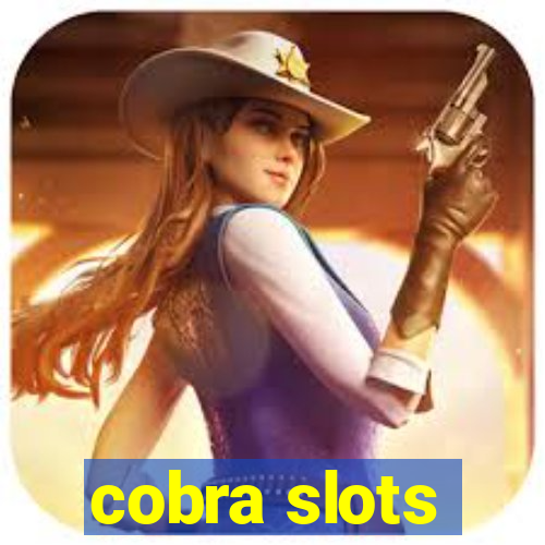 cobra slots