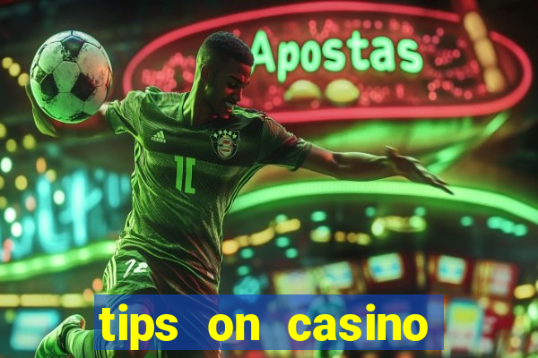 tips on casino slot machines