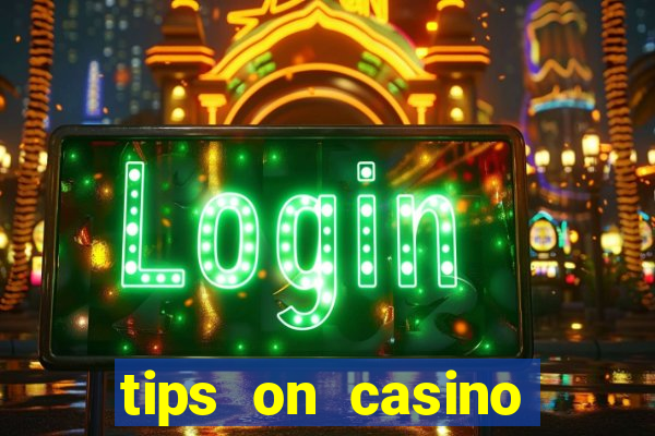 tips on casino slot machines