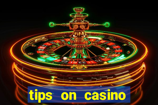 tips on casino slot machines