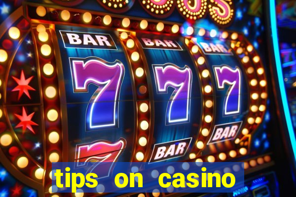 tips on casino slot machines