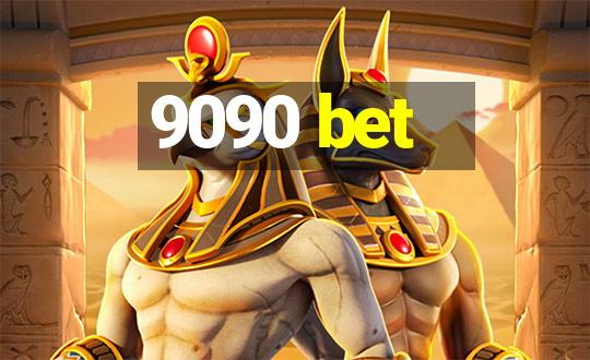 9090 bet