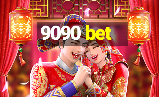 9090 bet