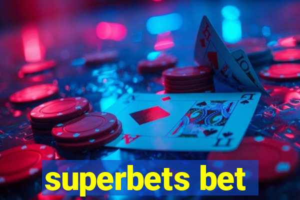 superbets bet