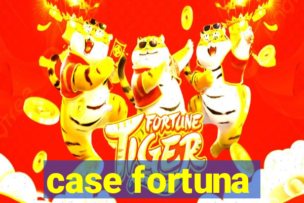 case fortuna