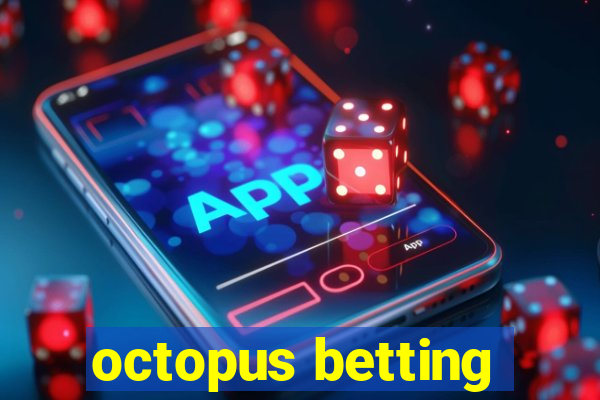 octopus betting