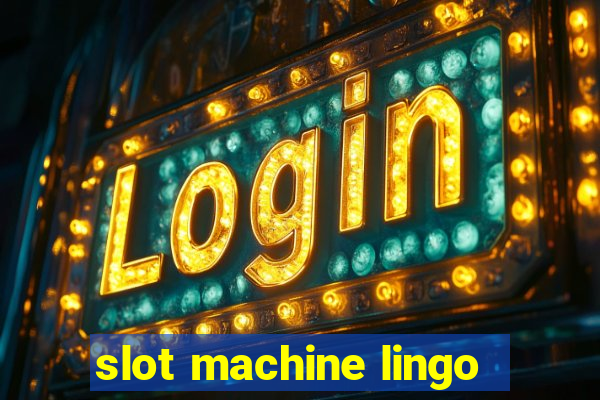 slot machine lingo