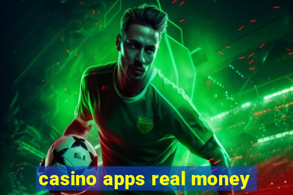 casino apps real money