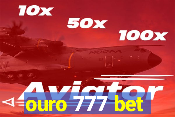 ouro 777 bet