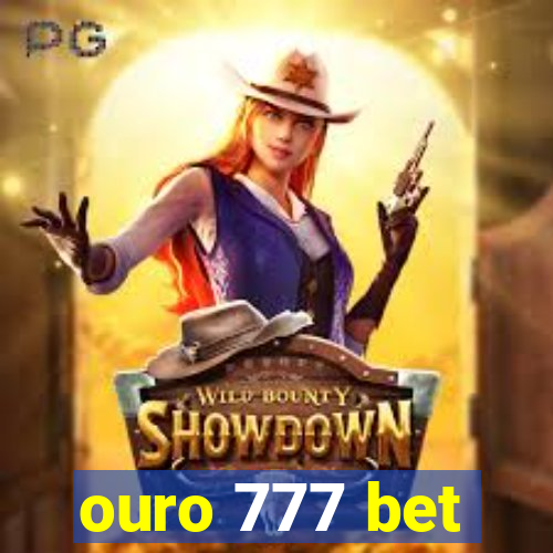 ouro 777 bet