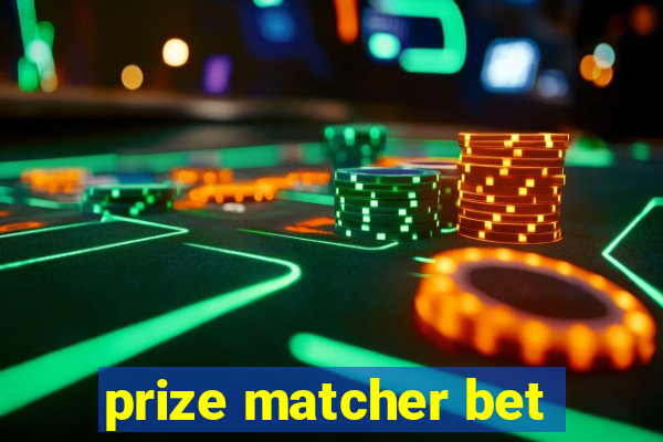 prize matcher bet