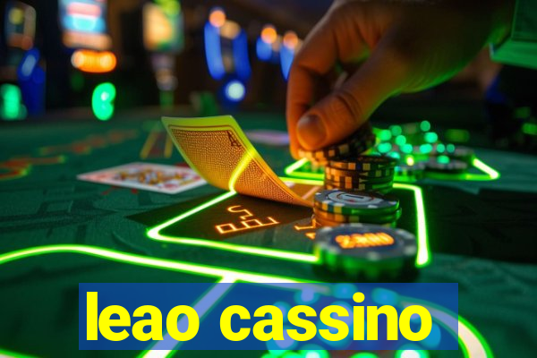 leao cassino