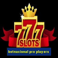 betnacional pro players