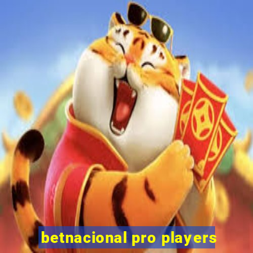 betnacional pro players