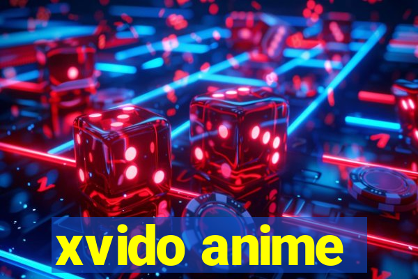 xvido anime