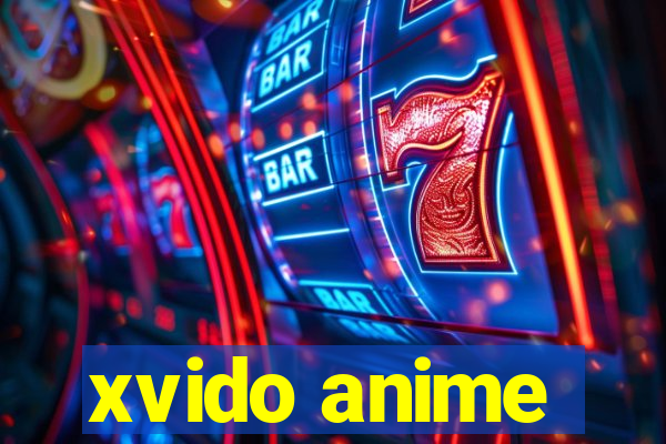 xvido anime