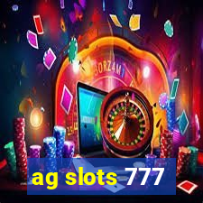 ag slots 777