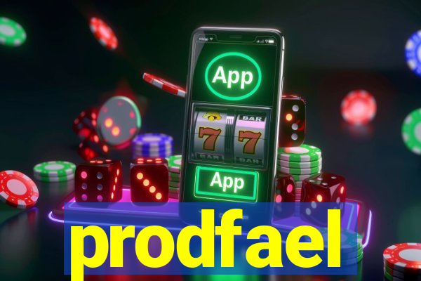 prodfael