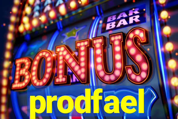 prodfael