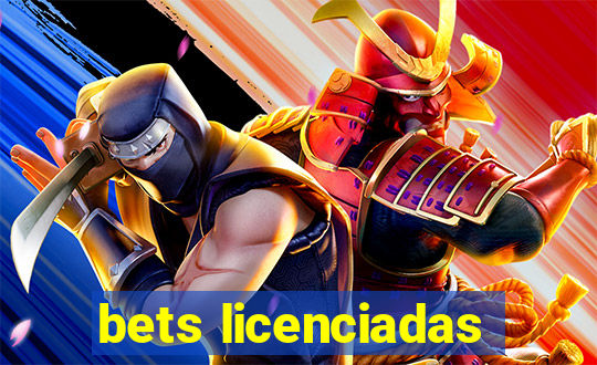 bets licenciadas