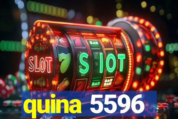 quina 5596