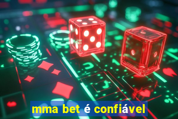 mma bet é confiável